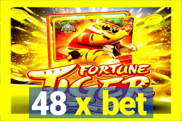 48 x bet